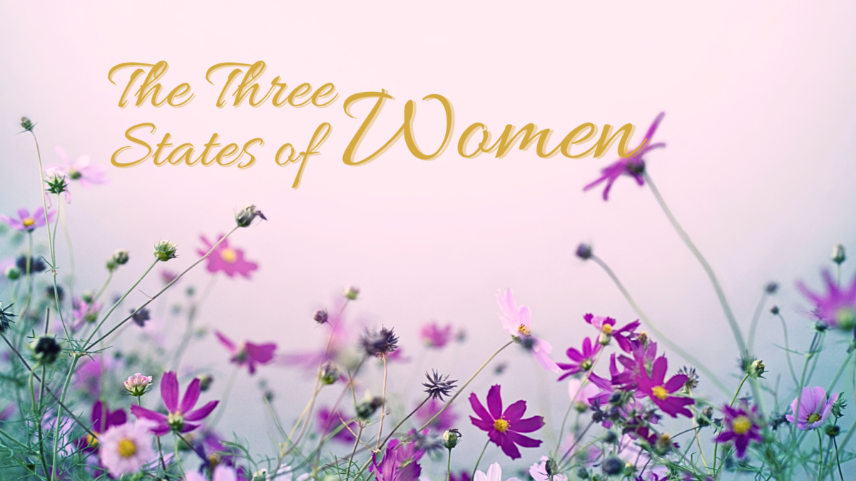 The Three States of Women